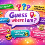 Funny Responses To Guess Where I Am