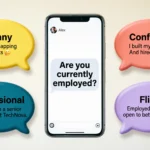 Better Answers To “Are You Currently Employed?”