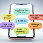 Best Responses to “I Hope So”