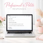 Professional / Polite / Formal Responses
