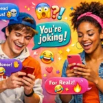 Funny Responses to “You’re Joking”