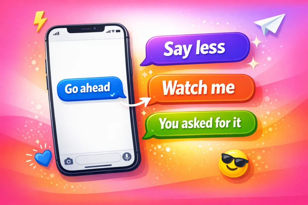 Best Responses to “Go Ahead”