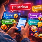 Best Responses to “I’m Serious”