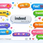 Funny Responses to “Indeed”