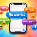 Funny Responses to “No Worries”