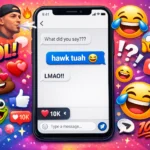 Hawk Tuah Mean in Text
