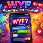 WYF Meaning in Text