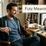 Futz Meaning