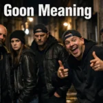 Goon Meaning
