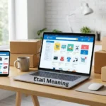 Etail Meaning